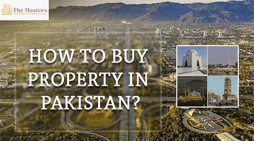 How to buy property in Pakistan?