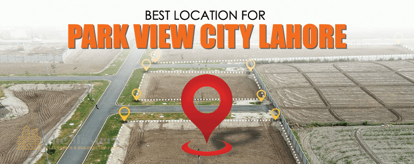 BEST LOCATION FOR PARK VIEW CITY LAHORE