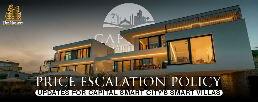 Price Escalation Policy Updates for Capital Smart City's SMART Villas