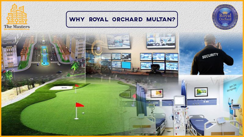 Why Royal Orchard Multan