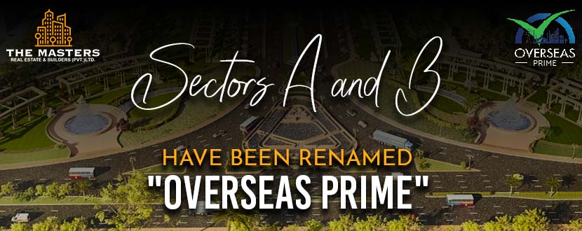 Sectors A and B have been renamed overseas prime