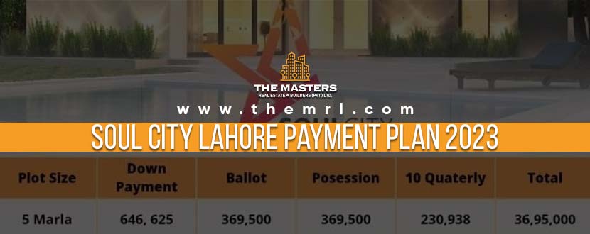 Soul City Lahore Payment Plan 2023