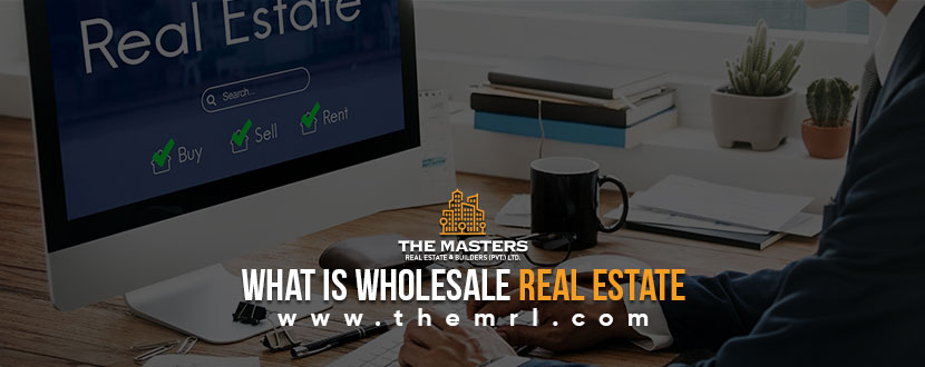 What Is Wholesale Real Estate