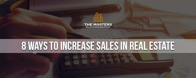 8 Ways to Increase Sales in Real Estate