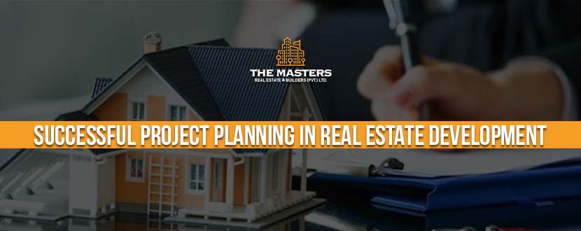 Successful Project Planning In Real Estate Development